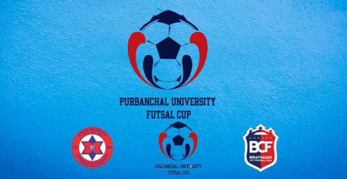 पूर्वाञ्चल विश्वविद्यालय कप मेन्स फुटसल भदौमा हुने