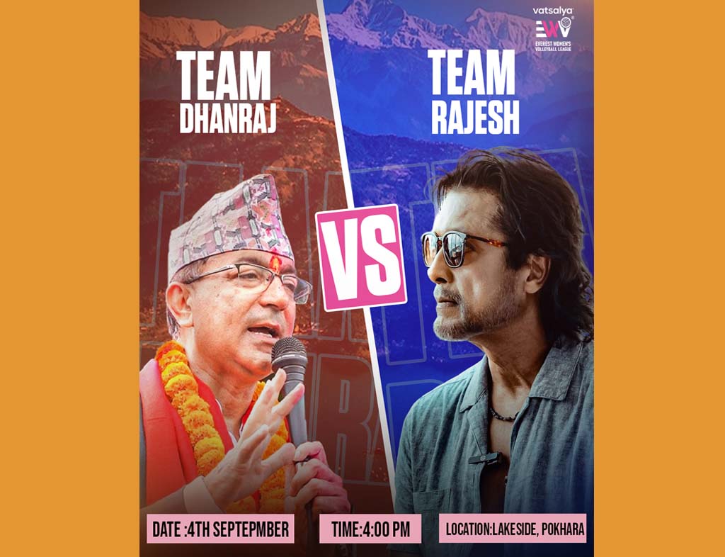 वात्सल्य एभरेष्ट महिला भलिबल लिगः नायक र मयेरबीच प्रदर्शनी भलिबल खेल हुने